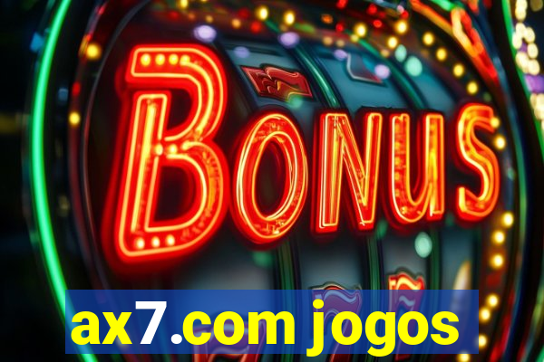 ax7.com jogos